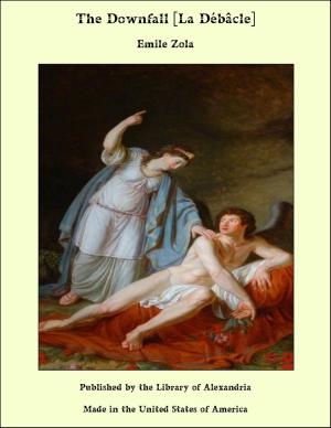 Cover of the book The Downfall [La Débâcle] by Aristophanes