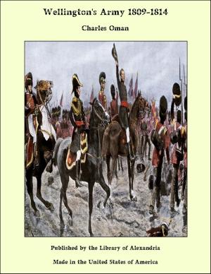 Cover of the book Wellington's Army 1809-1814 by Various Authors
