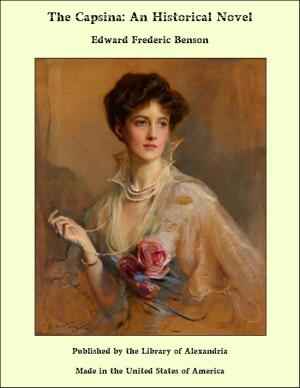 Cover of the book The Capsina: An Historical Novel by George Hooper