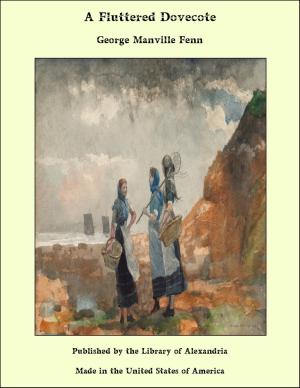 Cover of the book A Fluttered Dovecote by Eugène Sue
