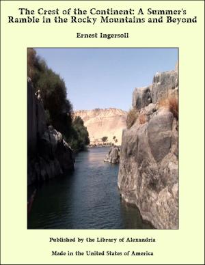 Book cover of The Crest of the Continent: A Summer's Ramble in the Rocky Mountains and Beyond
