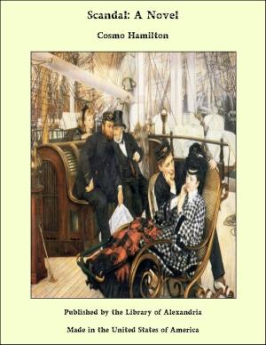 Cover of the book Scandal: A Novel by Hilaire Belloc