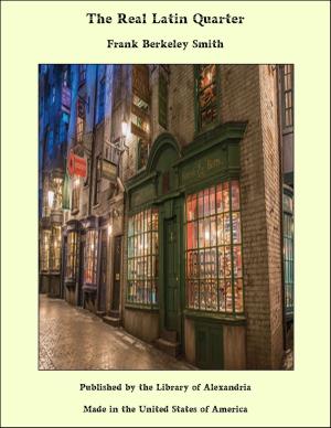 Cover of the book The Real Latin Quarter of Paris by Susanne Schmidt