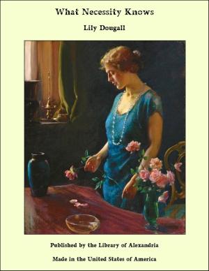 Cover of the book What Necessity Knows by Elizabeth Sarah Kite