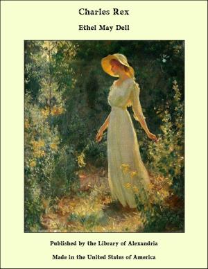 Cover of the book Charles Rex by T. S. Arthur