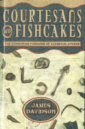 Cover of the book Courtesans & Fishcakes by Dr. David J. Lieberman, Ph.D.