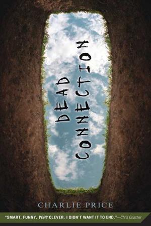 Cover of the book Dead Connection by Randy Siegel