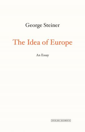 Cover of the book The Idea of Europe by Gesine Bullock-Prado, Tina Rupp