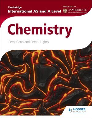 Cover of the book Cambridge International AS and A Level Chemistry by Sue Hunter, Jenny Macdonald