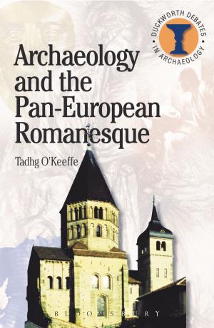 Cover of the book Archaeology and the Pan-European Romanesque by Rowan Jacobsen