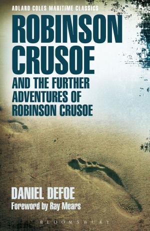 bigCover of the book Robinson Crusoe and the Further Adventures of Robinson Crusoe by 