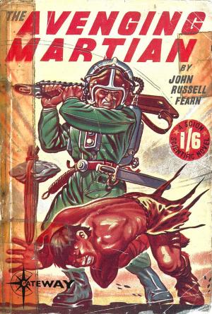 Cover of the book The Avenging Martian by Allan J. Scott, Michael Scott Rohan