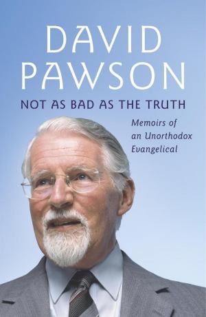 Cover of the book Not As Bad As The Truth by Association of Pet Dog Trainers