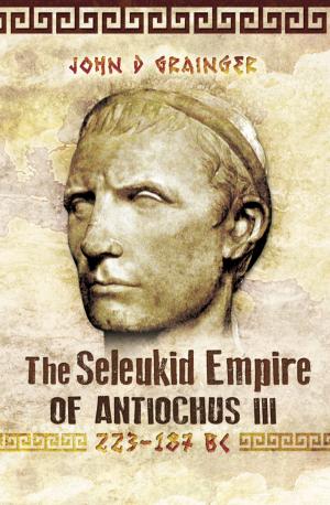 Book cover of The Seleukid Empire of Antiochus III