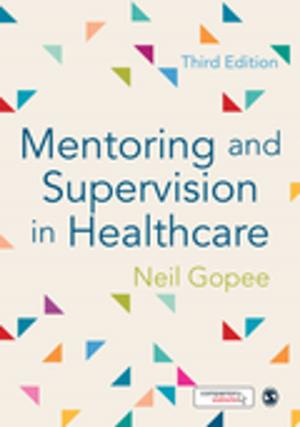 Cover of the book Mentoring and Supervision in Healthcare by Professor Pam Denicolo, Julie Reeves