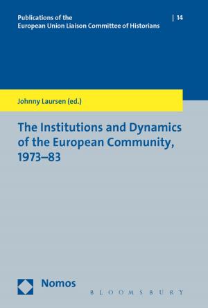 Cover of the book The Institutions and Dynamics of the European Community, 1973-83 by 