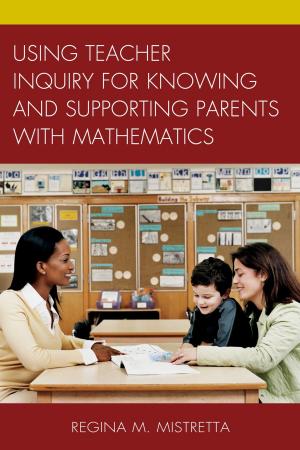 Cover of the book Using Teacher Inquiry for Knowing and Supporting Parents with Mathematics by Tom Van Riper
