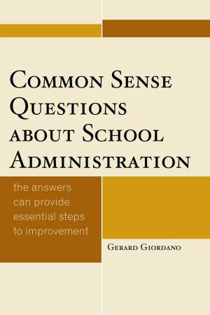 Cover of the book Common Sense Questions about School Administration by John A. Berntsen