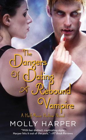 Cover of the book The Dangers of Dating a Rebound Vampire by Beverley Kendall