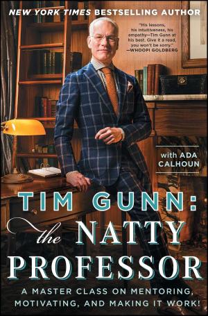 Book cover of Tim Gunn: The Natty Professor