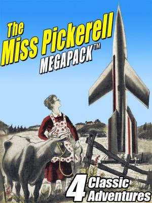 Cover of the book The Miss Pickerell MEGAPACK ® by Doug Draa, Gary A. Braunbeck, Darrell Schweitzer, Paul Dale Anderson Anderson, Jessica Amanda Salmonson, Adrian Cole