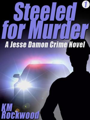 Cover of the book Steeled for Murder by Michael Kurland, Mike Resnick, Kristine Kathryn Rusch, Richard A. Lupoff, Robert J. Sawyer, Gary Lovisi