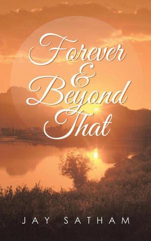 Cover of the book Forever & Beyond That by Iadalang Pyngrope