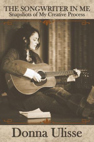 Cover of the book The Songwriter In Me by Evon Law