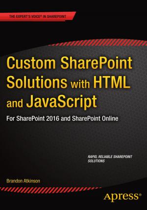 Cover of the book Custom SharePoint Solutions with HTML and JavaScript by Kishori Sharan
