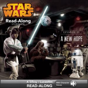 Cover of the book Star Wars: A New Hope Read-Along Storybook by Disney Press