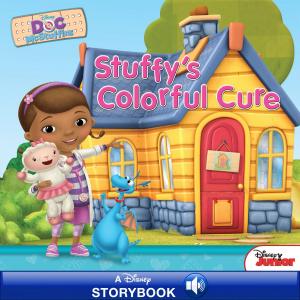 Cover of the book Doc McStuffins: Stuffy's Colorful Cure by C. R. Grey