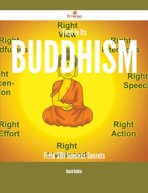 Cover of the book First In Its Buddhism Field - 309 Success Secrets by Camilla Stokes