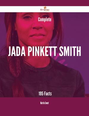 Cover of the book Complete Jada Pinkett Smith - 195 Facts by Gerard Blokdijk