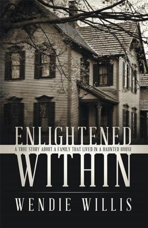 Cover of the book Enlightened Within by Dr. Aneatra Holland
