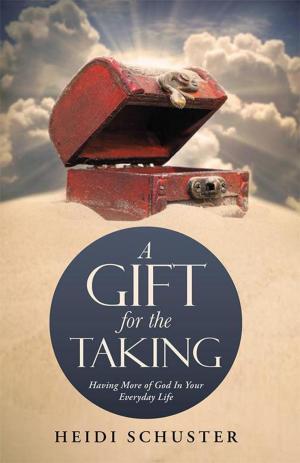 Cover of the book A Gift for the Taking by Jayamon Jacob