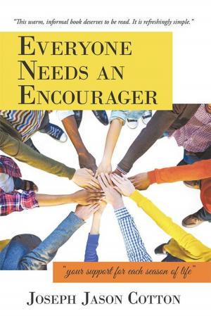 Cover of the book Everyone Needs an Encourager by Sharon C. Mo