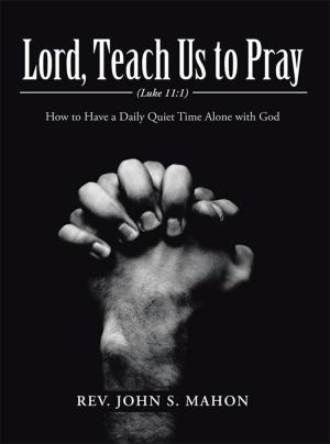 Cover of the book Lord, Teach Us to Pray by Jacqueline E. Waters