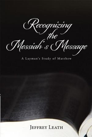 Cover of the book Recognizing the Messiah's Message by Tiffany White