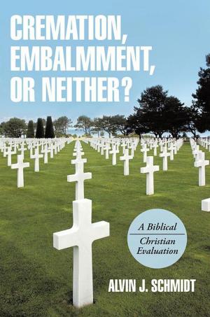 Book cover of Cremation, Embalmment, or Neither?