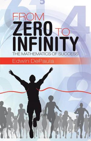 Cover of the book From Zero to Infinity by Parker J. Cole