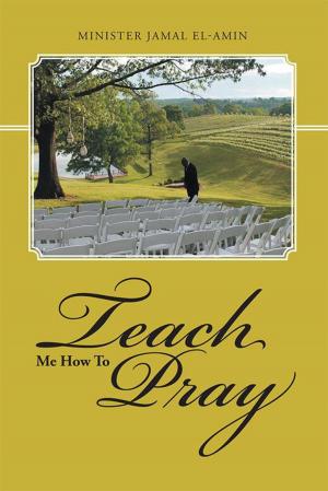 Cover of the book Teach Me How to Pray by Sue Dowell