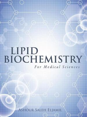 Cover of the book Lipid Biochemistry by James R. Dixon