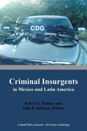 Book cover of Criminal Insurgents in Mexico and Latin America