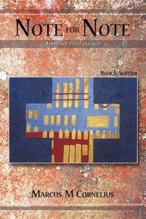 Cover of the book Note for Note (Another Pentateuch) - Book 5: Scatter by Dragan Vujic