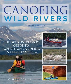 Book cover of Canoeing Wild Rivers