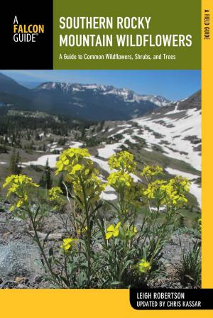 Cover of the book Southern Rocky Mountain Wildflowers by Cliff Jacobson, Lon Levin
