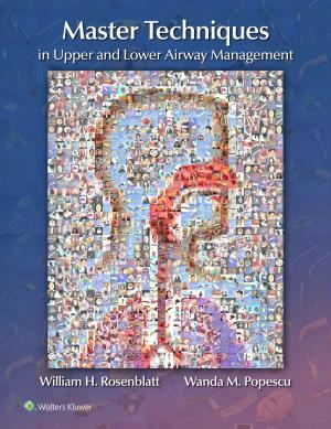 Cover of the book Master Techniques in Upper and Lower Airway Management by Barry J. Sessle
