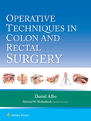 Cover of the book Operative Techniques in Colon and Rectal Surgery by Grant Cooper, Stuart Kahn, Paul Zucker