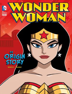 Cover of the book Wonder Woman: An Origin Story by Fran Manushkin