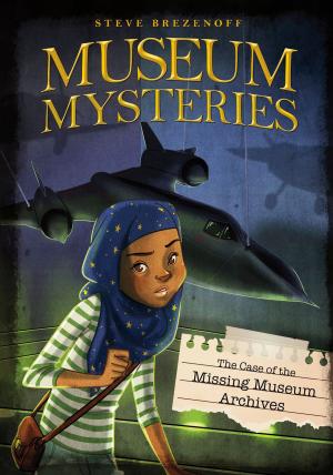 Cover of the book The Case of the Missing Museum Archives by Eric Mark Braun